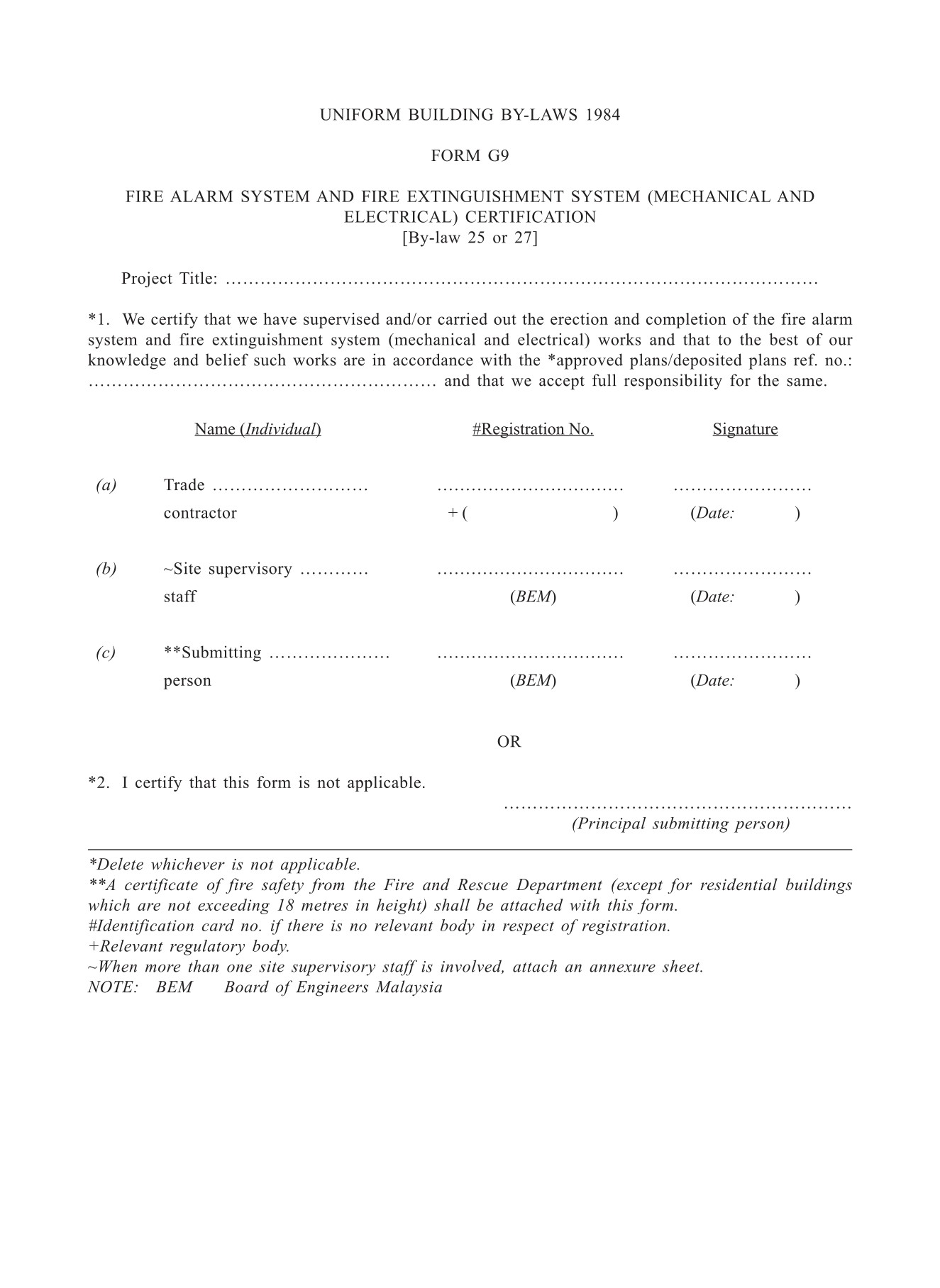 Form G9 FIRE ALARM SYSTEM AND FIRE EXTINGUISHMENT SYSTEM (MECHANICAL AND ELECTRICAL) CERTIFICATION